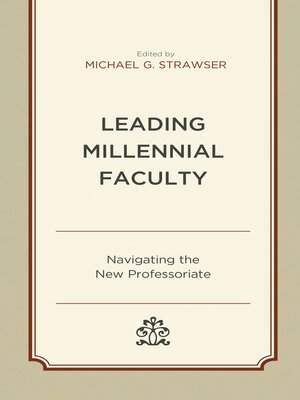 cover image of Leading Millennial Faculty